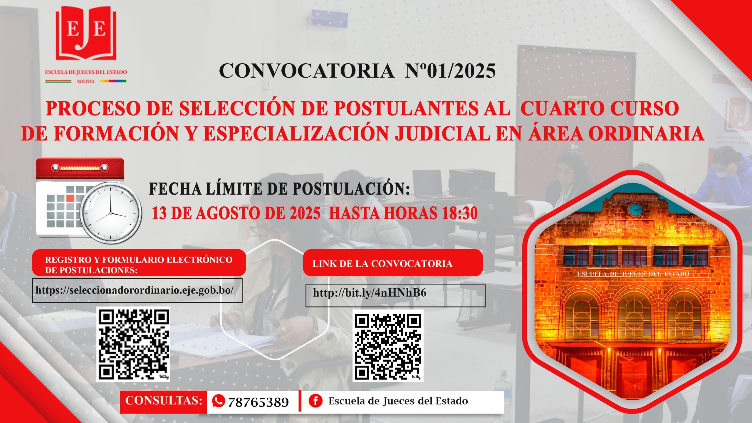 CONVOCATORIA N°01/2025 PROCESO DE SELECCIÓN DE POSTULANTES AL CUARTO CURSO DE FORMACIÓN Y ESPECIALIZACIÓN JUDICIAL EN ÁREA ORDINARIA
