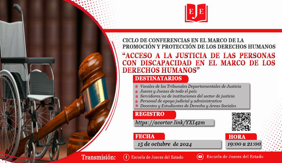 CICLO DE CONFERENCIAS "ACCESO A LA JUSTICIA DE LAS PERSONAS CON DISCAPACIDAD EN EL MARCO DE LOS DDHH 