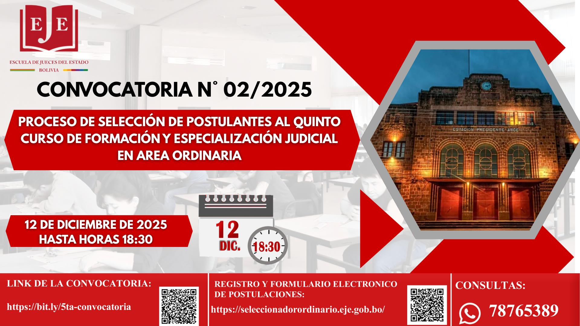 CONVOCATORIA N°02/2025 PROCESO DE SELECCIÓN DE POSTULANTES AL QUINTO CURSO DE FORMACIÓN Y ESPECIALIZACIÓN JUDICIAL EN ÁREA ORDINARIA